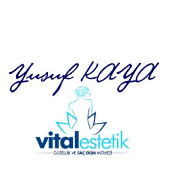 yusuf kaya vital estetik